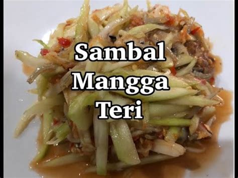 Пошаговый рецепт приготовления шаг 1 очистите сушеные перцы чили от семян. Resep & Cara Membuat| Sambal Mangga Teri - YouTube
