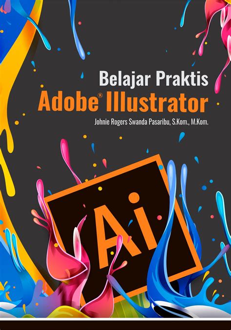 Buku Belajar Praktis Adobe Illustrator Penerbit Buku Deepublish
