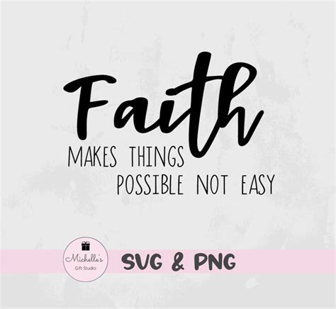 Faith Makes Things Possible Not Easy Svg Faith Svg Faith Cut Etsy