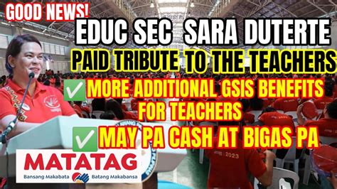 Good News Deped Sec Messages On Wtd P Gsis Additional Benefits For Teachers Youtube