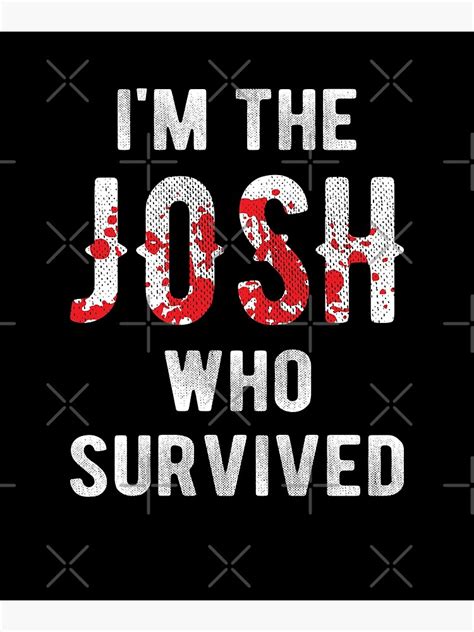 Josh Fight Meme April 24th 2021 Survivor Poster For Sale By Jettdesign Redbubble