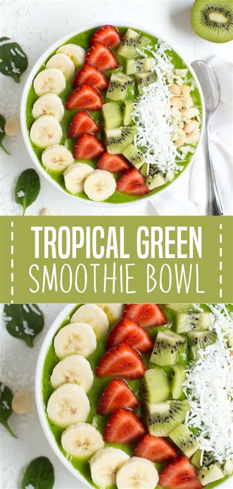 Tropical Green Smoothie Bowl Artofit