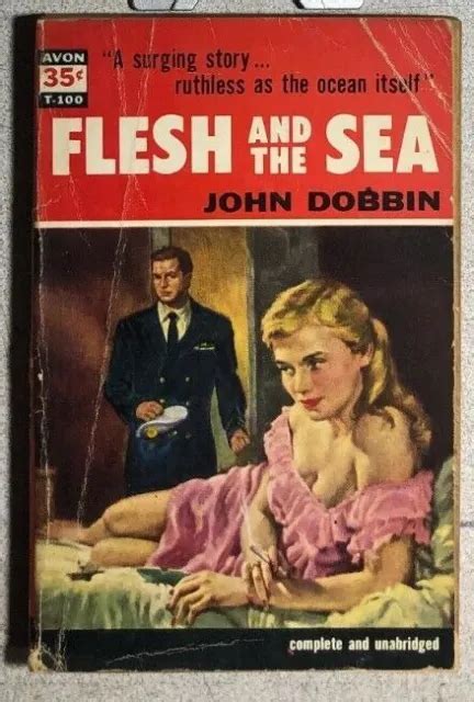 Flesh And The Sea By John Dobbin 1955 Avon Adventure Paperback 1st 1299 Picclick