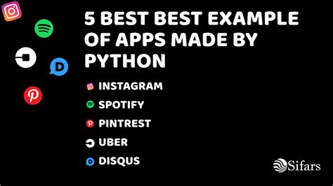 5 Best Examples Of Apps Made With Python Sifars