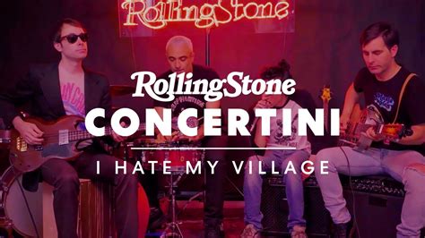 Concertini I Hate My Village Rolling Stone Italia Youtube