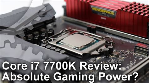 Core I7 7700k Review Extreme Gaming Cpu Power Youtube