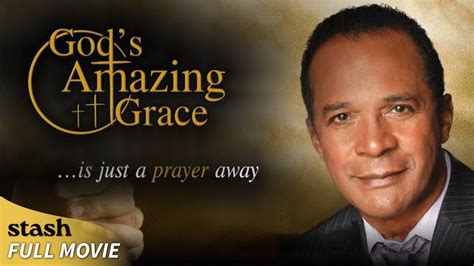 God S Amazing Grace Is Just A Prayer Away Full Movie Youtube