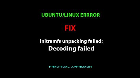 LINUX ERROR FIX Initramfs Unpacking Failed Decoding Failed YouTube