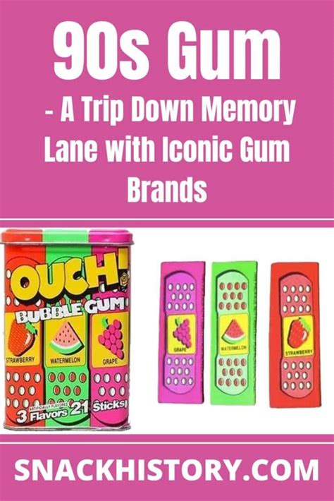 90s Gum A Trip Down Memory Lane With Iconic Gum Brands Snack History