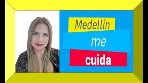 🌸medellin Me Cuida Plataforma Alcaldia De Medellin Youtube