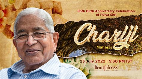 95th Birth Anniversary Of Pujya Chariji 23 July 2022 530 Pm