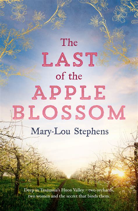 The Last Of The Apple Blossom Mary Lou Stephens