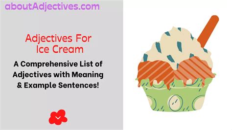 Adjectives For Ice Cream Words To Describe Ice Cream Learn Adjectives