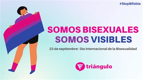 23 De Septiembre Más Visibilidad Bisexual Frente Al Odio Y La Intolerancia Fundación Triángulo