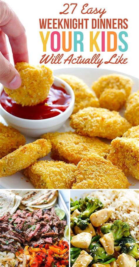 27 Easy Weeknight Dinners Your Kids Will Actually Like Food Kids
