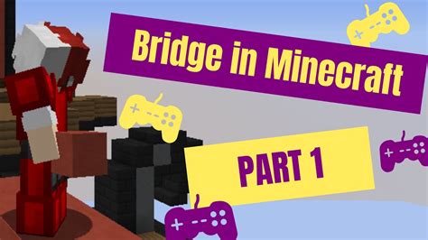 Bridge In Minecraft Hypixel Part 1 Youtube