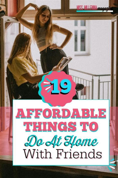 19 Affordable Things To Do At Home With Friends Things To Do At Home