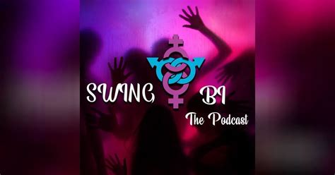 My Wife And I Early 30 S Just Started A Bi Swingers Podcast And How To Navigate In The