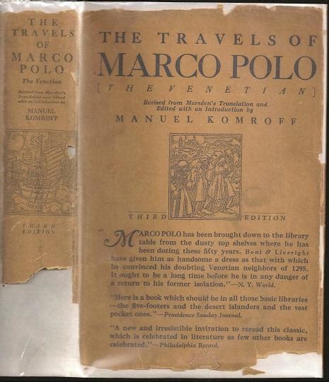 The Travels Of Marco Polo The Venetian By Marco Polo 1254 1324