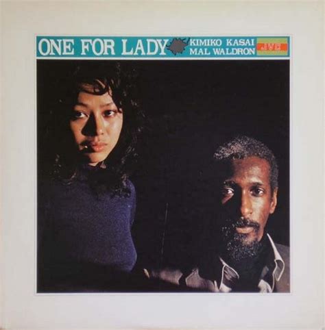 one for lady by kimiko kasai and mal waldron album vocal jazz reviews ratings credits song