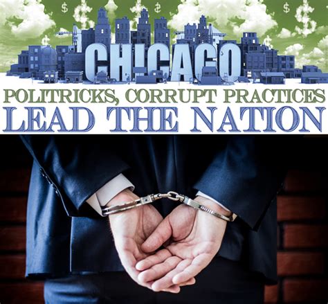 Chicago Politricks Corrupt Practices Lead The Nation