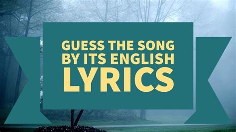 Guess The Song By Its English Lyrics Ready For The Challenge 1