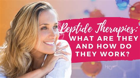 Peptide Therapies What Are They And How Do They Work
