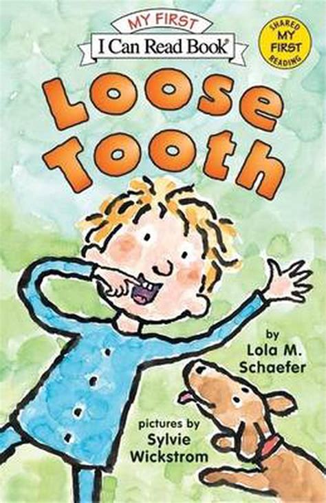 Loose Tooth By Lola M Schaefer English Paperback Book Free Shipping