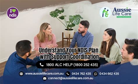Understand Your Ndis Plan With Support Coordination Aussie Life Care