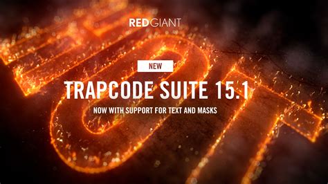 Red Giant Releases Trapcode Suite 15 1 48 Hour Flash Sale Starts Now
