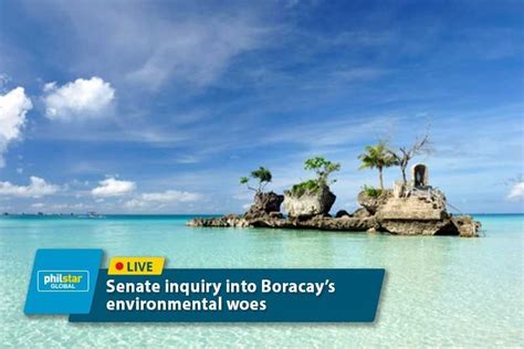 LIVE Senate Inquiry Into Boracay S Environmental Woes Philstar Com