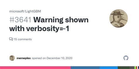 Warning Shown With Verbosity 1 · Issue 3641 · Microsoftlightgbm · Github