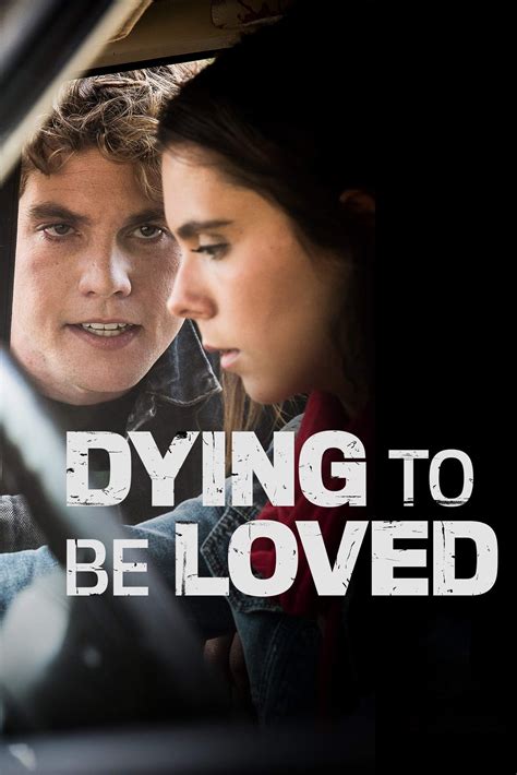 Dying To Be Loved 2016