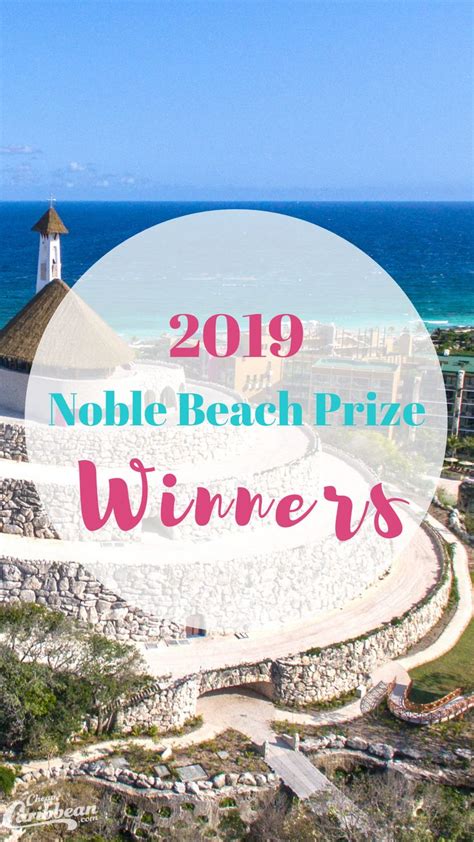 2019 noble beach prize winners beach prizes noble
