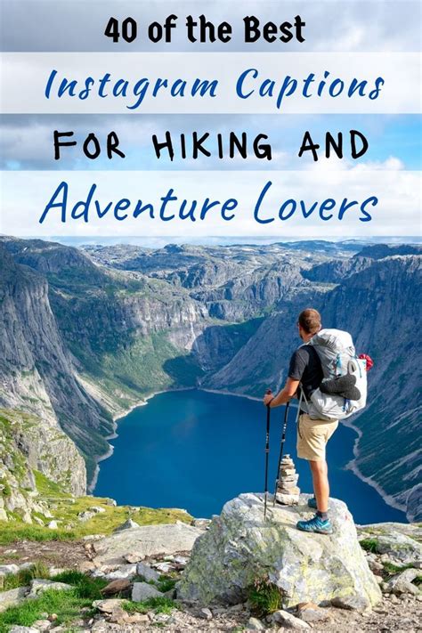 40 Of The Best Instagram Captions For Hiking And Adventure Lovers