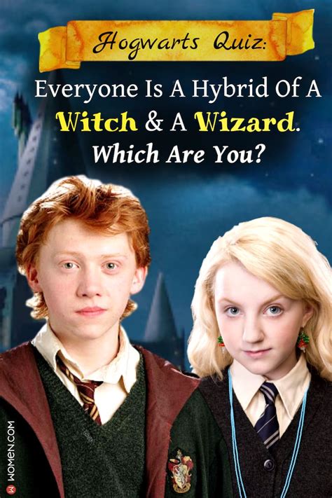 Hogwarts Quiz Everyone Is A Hybrid Of A Witch A Wizard Which Are You
