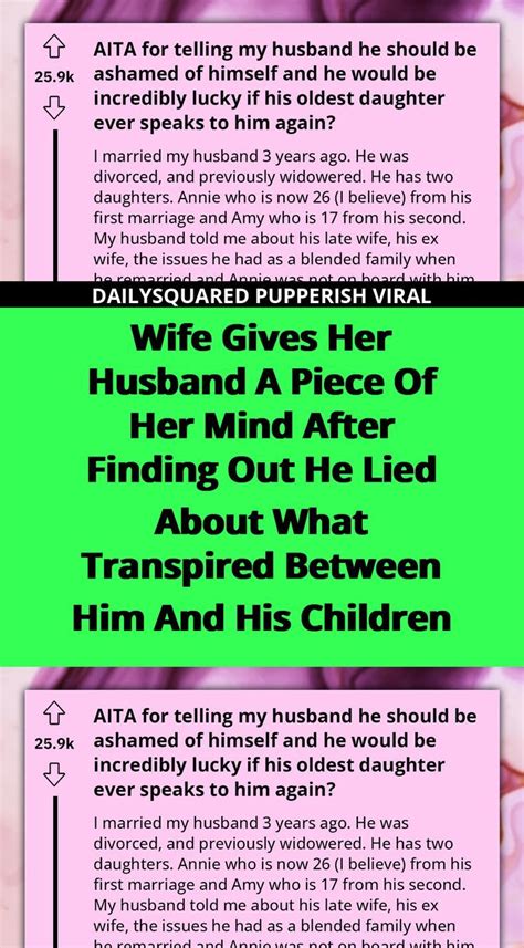 wife gives her husband a piece of her mind after finding out he lied about what transpired
