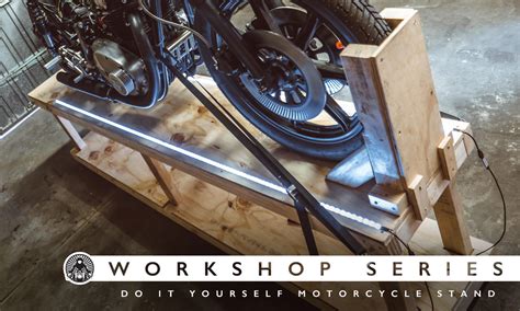 Workshop Series Diy Motorcycle Stand Return Of The Cafe Racers