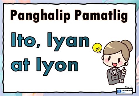 Panghalip Pamatlig Ito Iyan At Iyon Fun Teacher Files