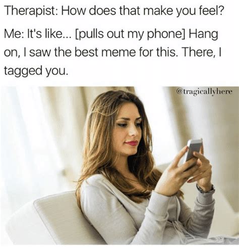 18 Therapist Memes That Cant Hurt You
