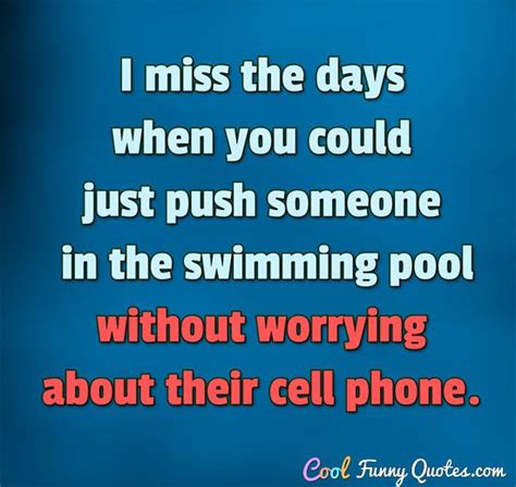 Swimming Pool Quotes Funny Cary Abel