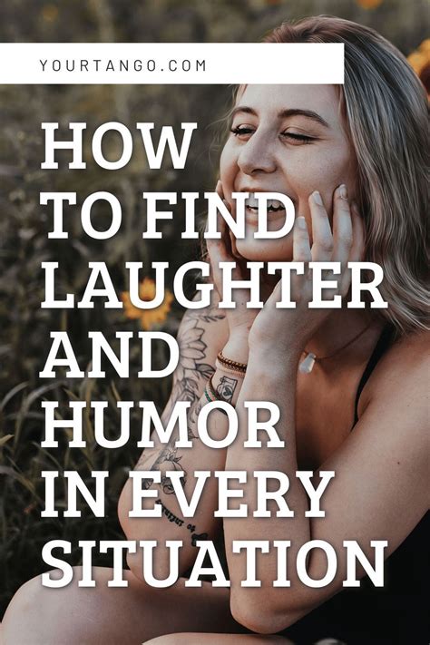 How To Find Laughter And Humor In Every Situation Laughter Benefits Of Laughter Humor