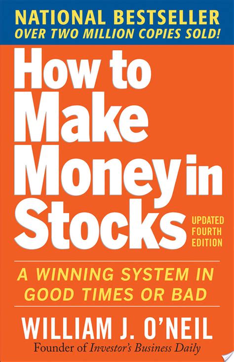 ••• ngampol thongsai/eyeem / getty images. How to Make Money in Stocks: A Winning System in Good Times and Bad, Fourth Edition - Educated ...