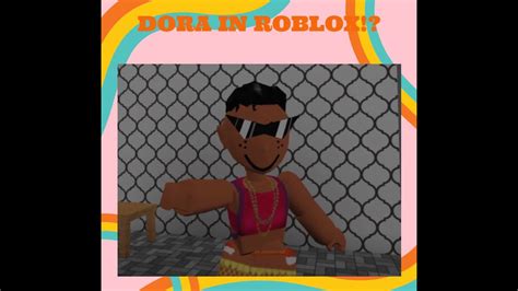 Dora Plays Roblox Comedy Skit Bloxburg Youtube