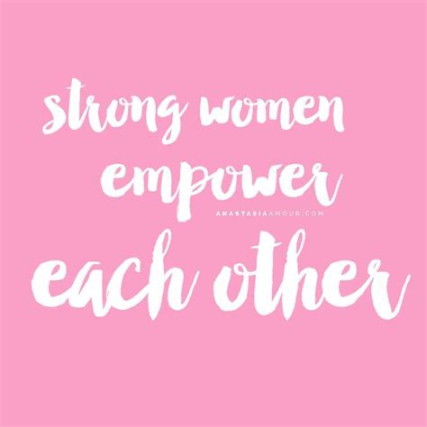 Strong Women Empower Each Otherstronger Women Join Together And