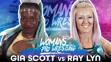 Full Match Gia Scott Vs Ray Lyn Womens Wrestling Youtube