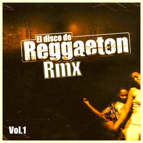 El Disco De Reggaeton Vol1