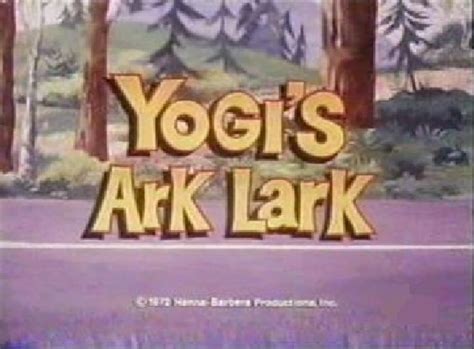 The Abc Saturday Superstar Movie Yogis Ark Lark Tv Episode 1972