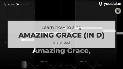 Learn How To Sing Amazing Grace Yousician