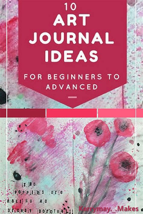 10 Art Journal Ideas And Starting Points For Beginners To Advanced